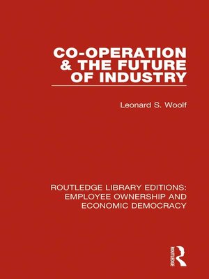 cover image of Co-operation and the Future of Industry